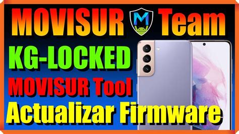 movisur tool 1.3.3 download|Actualizar Firmware SAMSUNG KG.